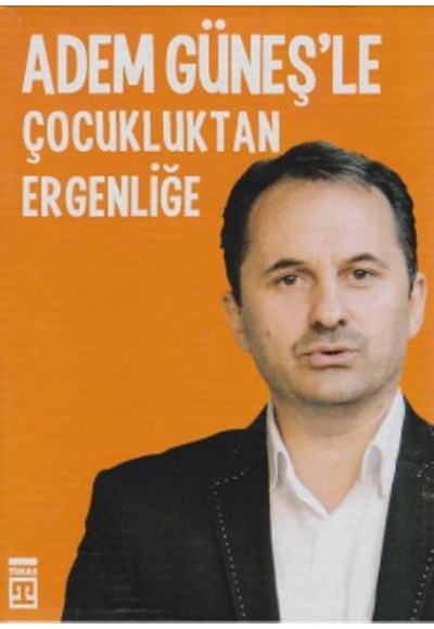 Adem Güneşle Çocukluktan Ergenliğe Seti (6 Kitap)