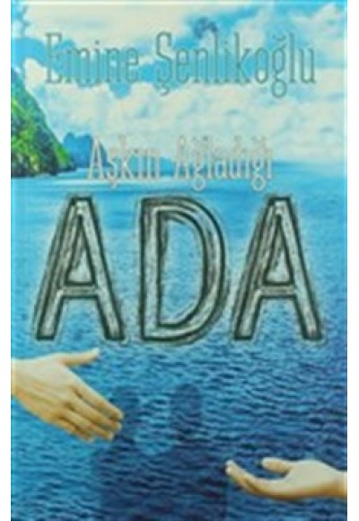Aşkın Ağladığı Ada
