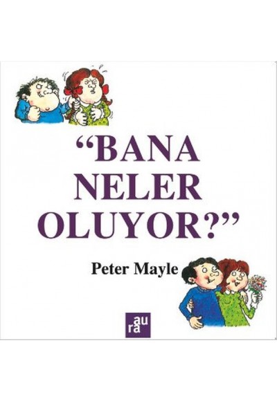 Bana Neler Oluyor?