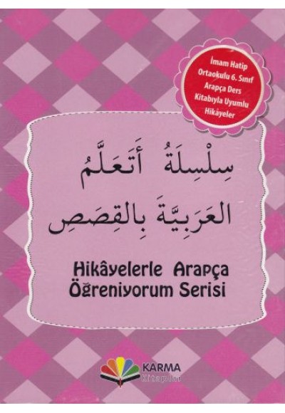 İmam Hatip Ortaokulu 6. Sınıf Arapça Ders Kitabıyla Uyumlu Hikayeler (10 Kitap)