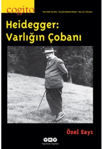 Cogito Dergisi Sayı: 64 - Heidegger: Varlığın Çobanı