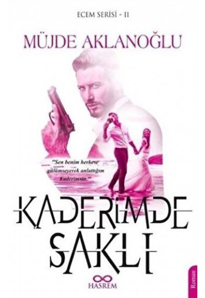 Kaderimde Saklı