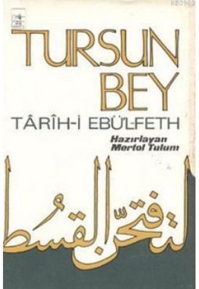 Tursun Bey Tarih-i Ebü'l-Feth