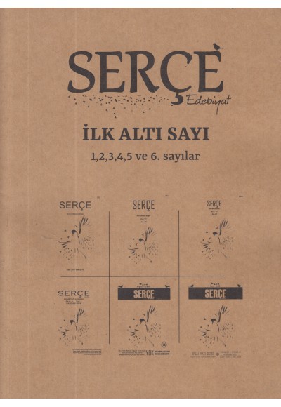 Serçe Edebiyat Dergisi: İlk Altı Sayı