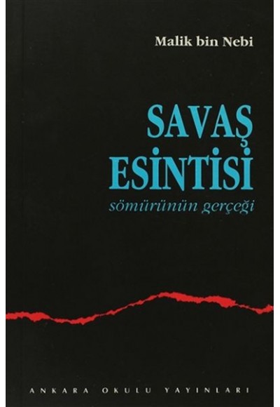 Savaş Esintisi - Sömürünün Gerçeği