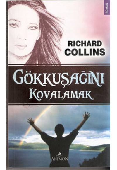 Gökkuşağını Kovalamak