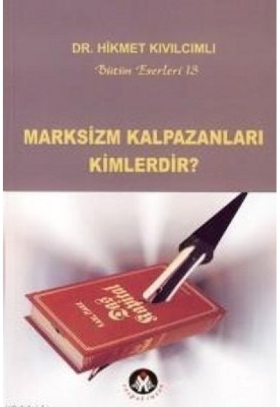 Marksizm Kalpazanları Kimlerdir?