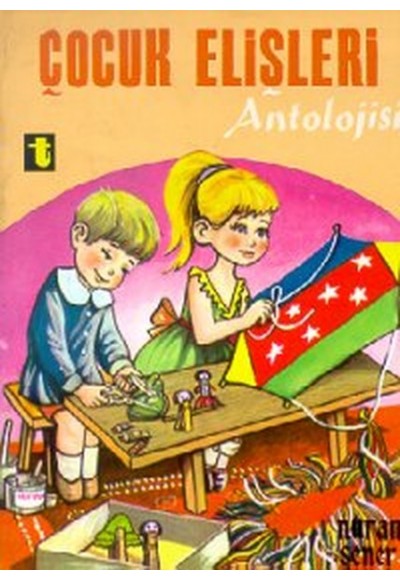 Çocuk Elişleri Antolojisi
