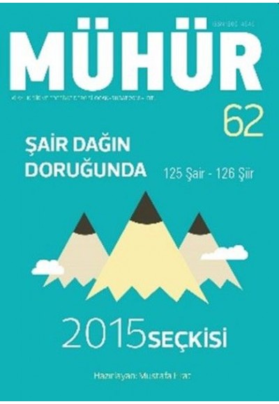 İki Aylık Şiir ve Edebiyat Dergisi Mühür Sayı: 62