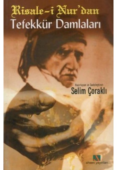 Risale-i Nur’dan Tefekkür Damlaları