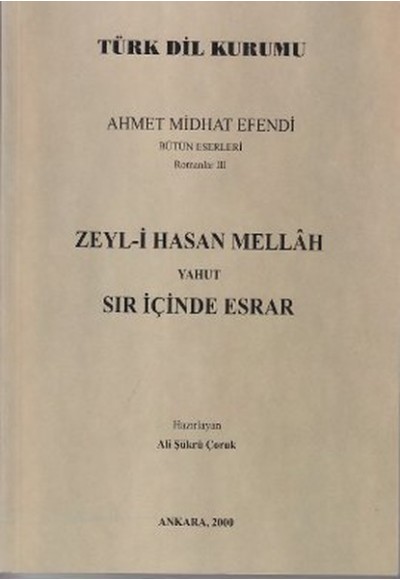 Zeyl-i Hasan Mellah Yahut Sır İçinde Esrar