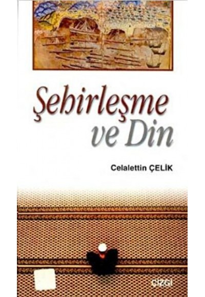 Şehirleşme ve Din
