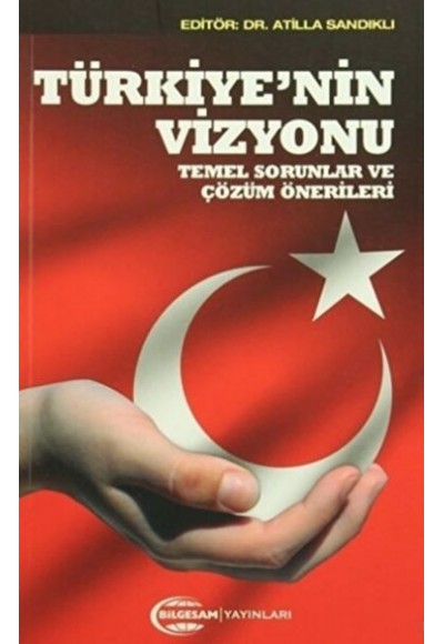Türkiye'nin Vizyonu