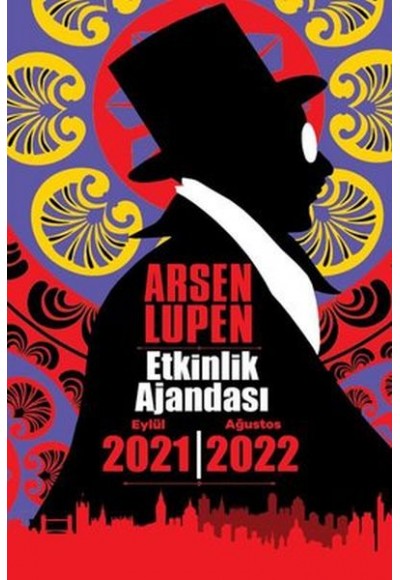 Arsen Lupen 2021 Eylül - 2022 Ağustos Etkinlik Ajandasi