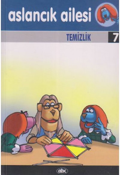 Aslancık Ailesi 7 - Temizlik