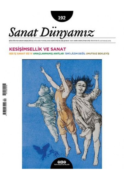 Sanat Dünyamız Sayı: 192 Kesişimsellik ve Sanat