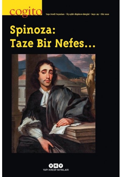 Cogito Sayı: 99 - Spinoza: Taze Bir Nefes…