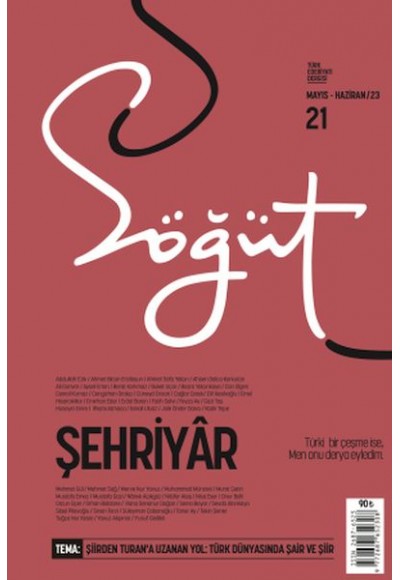 Söğüt - Türk Edebiyatı Dergisi Sayı 21 / Mart - Nisan 2023
