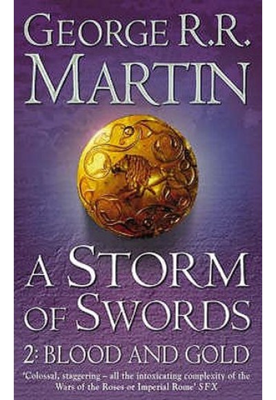A Storm of Swords: Part 2 Blood and Gold