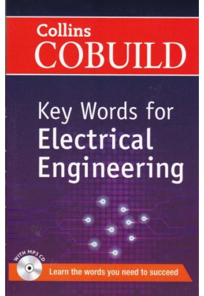 Collins Cobuild - Key Words for Electrical Engineering (With MP3 CD)