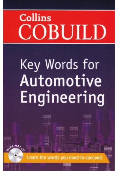 Collins Cobuild - Key Words for Automotive Engineering (With MP3 CD)