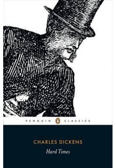 Penguin Classic - Hard Times (Charles Dickens)