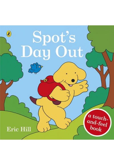 Spot's Day Out : Touch and Feel