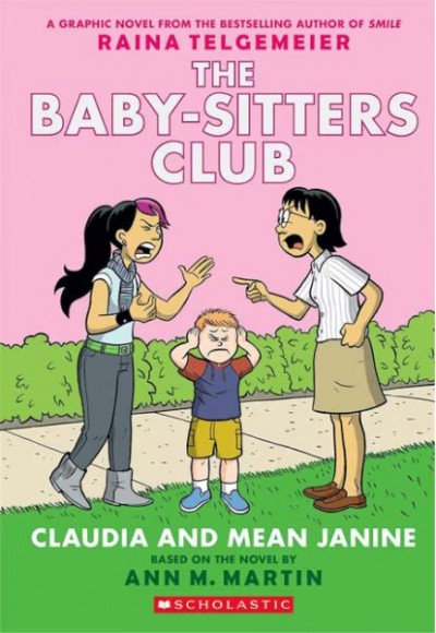 The Babysitters Club Graphic Novel: Claudia and Mean Janine #4
