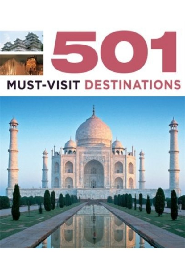 Must be visited. 501 Must-take Journeys. Destination books