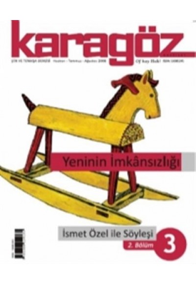 Karagöz Şiir ve Temaşa Dergisi Haziran-Temmuz Ağustos Sayı:3