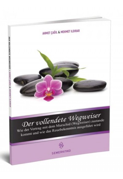 Der Vollendete Wegweiser (Mürşidi Kamil Kimdir)