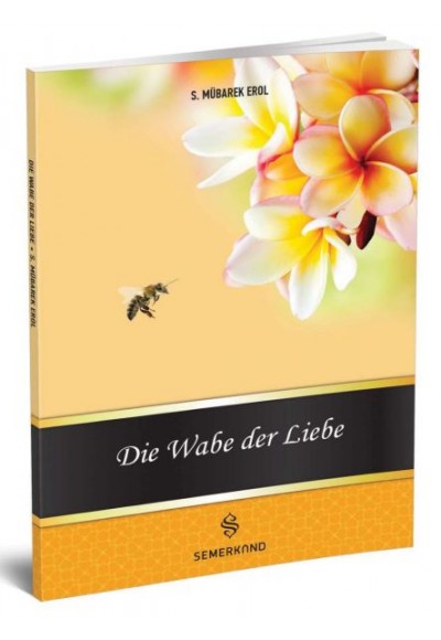 Die Wabe Der Liebe (Muhabbet Peteği)