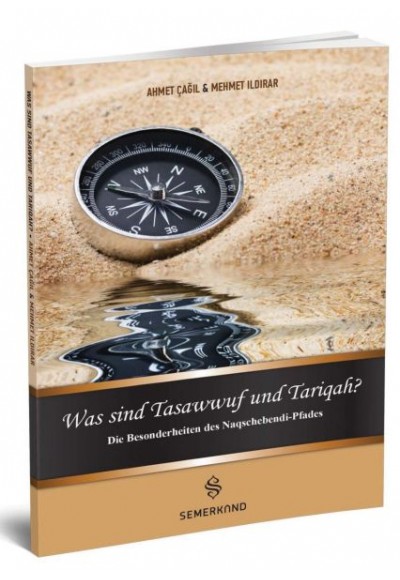 Was Sind Tasawwuf Und Tariqah (Tasavvuf ve Tarikat Nedir)