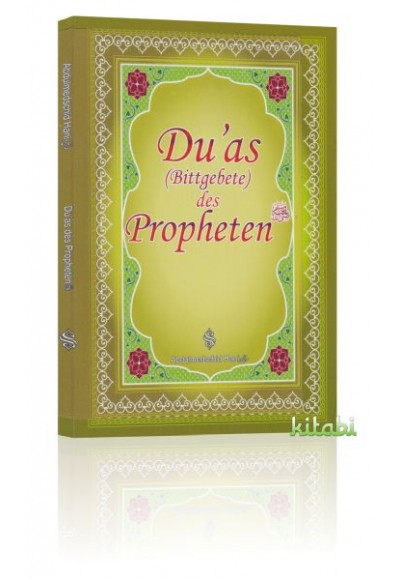 Duas (Bittgebete) des Propheten