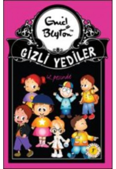 Gizli Yediler 04. Kitap - İz Peşinde