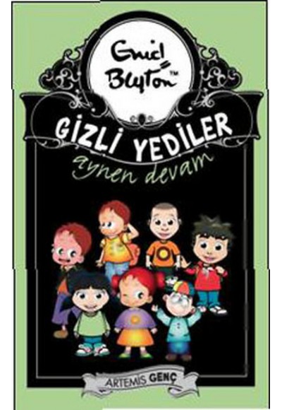 Gizli Yediler 05. Kitap - Aynen Devam