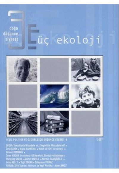 Üç Ekoloji Sayı: 6 Doğa, Düşünce, Siyaset