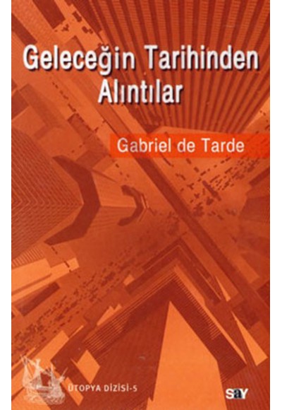 Geleceğin Tarihinden Alıntılar