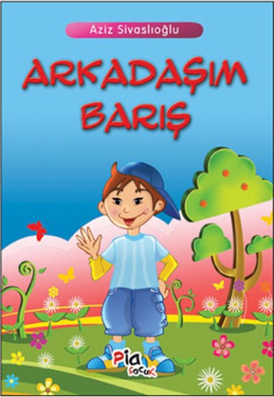 Arkadaşım Barış