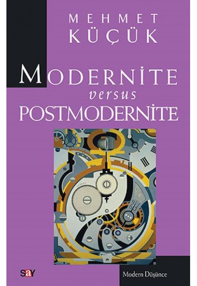 Modernite Versus Postmodernite