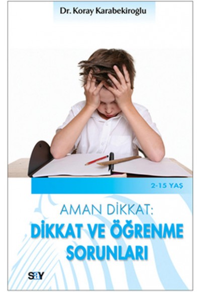 Aman Dikkat - Dikkat ve Öğrenme Sorunları