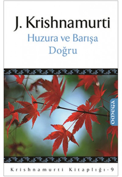 Huzura ve Barışa Doğru