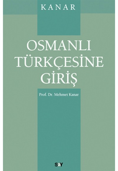 Osmanlı Türkçesine Giriş