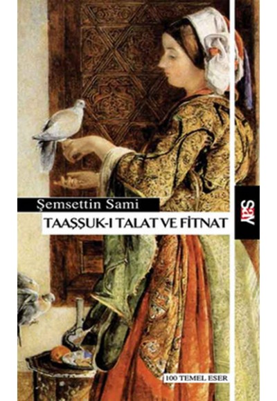 Taaşşuk-ı Talat ve Fitnat