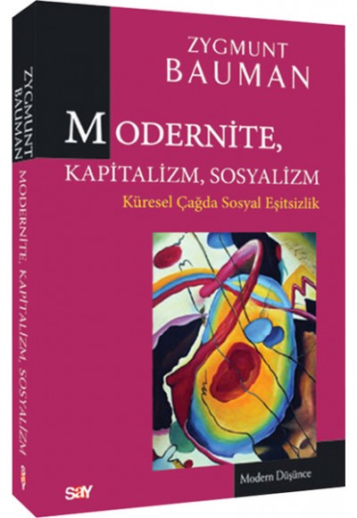 Modertnite, Kapitalizm, Sosyalizm