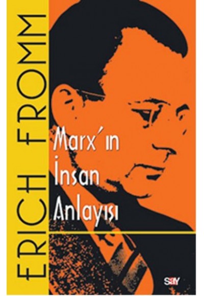 Marx'ın İnsan Anlayışı