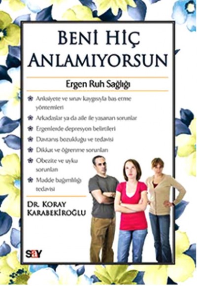 Beni Hiç Anlamıyorsun