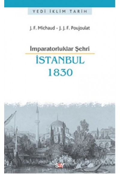 İmparatorluklar Şehri İstanbul 1830