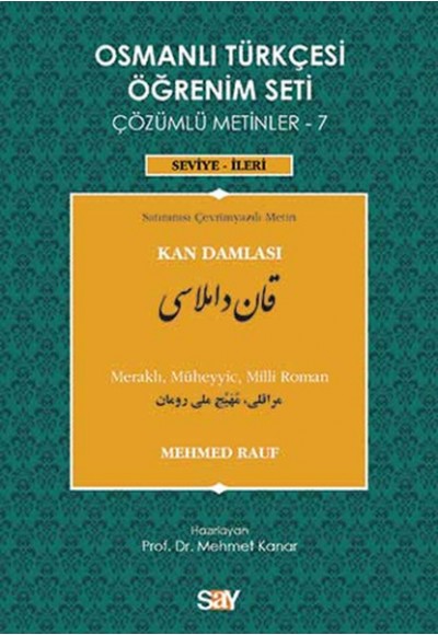 Osmanlı Türkçesi Öğrenim Seti Çözümlü Metinler - 7 Kan Damlası