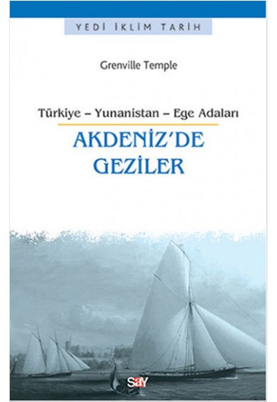 Akdeniz'de Geziler